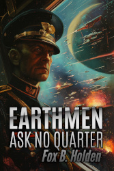 Cover for Earthmen Ask No Quater